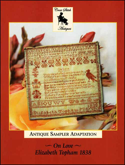 On Love Elizabeth Topham 1838 / Cross Stitch Antiques