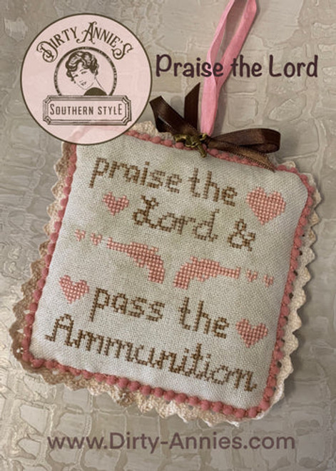 Praise the Lord - Charm Included / Dirty Annie’s