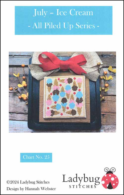 July - Ice Cream - All Piled Up Series / Ladybug Stitches