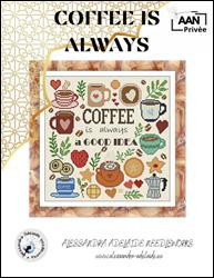Coffee Is Always / Alessandra Adelaide Needleworks