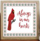 Always In Our Hearts 2/4 - In Remembrance Cardinals Series / Anabella's