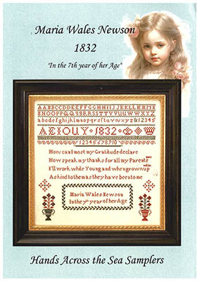 Maria Wales Newson 1832 / Hands Across The Sea Samplers