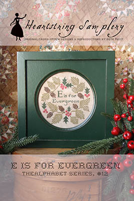 E Is For Evergreen / Heartstring Samplery