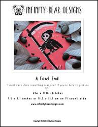 A Fowl End / Infinity Bear Designs