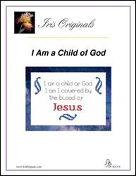 I Am A Child Of God / Iris Originals