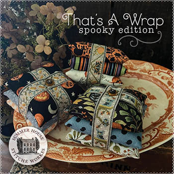 That's A Wrap - Spooky Edition / Summer House Stitche Workes