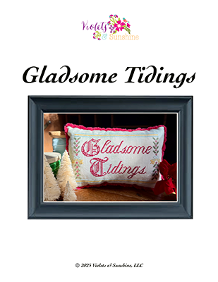 Gladsome Tidings / Violets & Sunshine, LLC