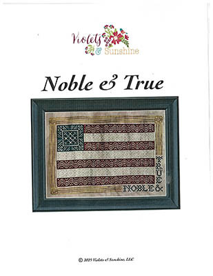 Noble & True / Violets & Sunshine, LLC