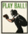 Play Ball! / PC1220