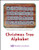 Christmas Tree Alphabet / Keb Studio Creations