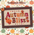 Autumn Bliss / Calico Confectionery