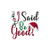 A Christmas Saying - I Said Be Good! / Cross Stitch Wonders
