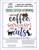 A Cat Saying - I Run On Coffee, Sarcasm And Cats / Cross Stitch Wonders