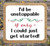Unstoppable If Only / Iris Originals