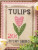 Seed Packet Series (2/12) - February - Tulips / It's Sew Emma