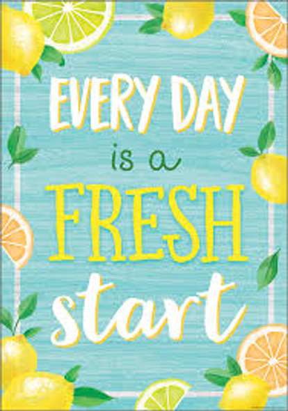 EVERY DAY IS A FRESH START POSTER