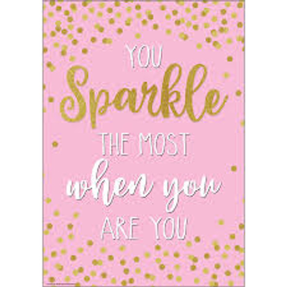 YOU SPARKLE THE MOST... POSTER