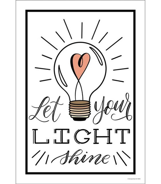 LET YOUR LIGHT SHINE POSTER