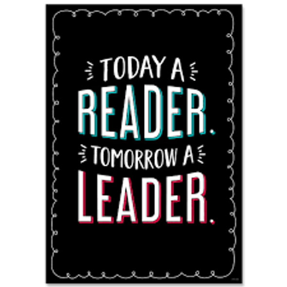TODAY A READER TOMORROW A LEADER CORE DECOR POSTER