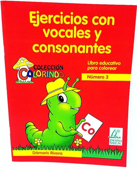 EN EJERCICIOS C/VOCALES CONSONANTES COLORINDO #3