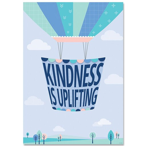 KINDNESS IS UPLIFTING INSPIRE POSTER
