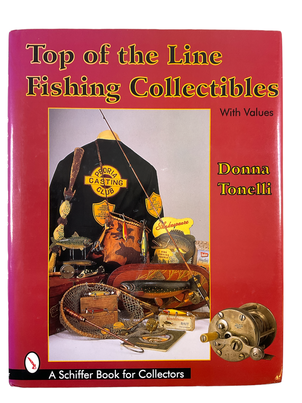 Top of the Line Fishing Collectibles with Values Donna Tonelli HC Reference  Book - Military Antiques Toronto