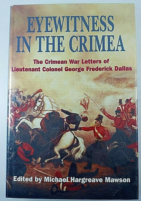 British Army Eyewitness in the Crimea War Letters Hardcover Reference Book