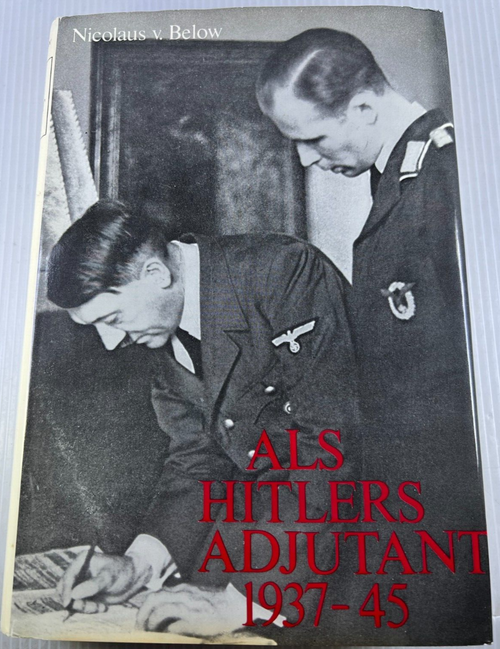WW2 German Hitlers Adjutant 1937 to 1945 GERMAN TEXT Hardcover Reference Book