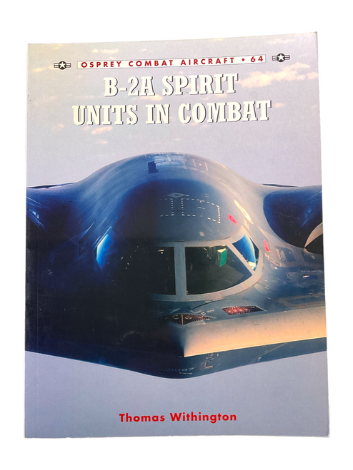 US USAF B2A Spirit Units in Combat Osprey 64 Softcover Reference Book