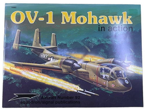 US USAF OV-1 Mohawk Squadron Signal Aircraft No 92 Softcover Reference Book