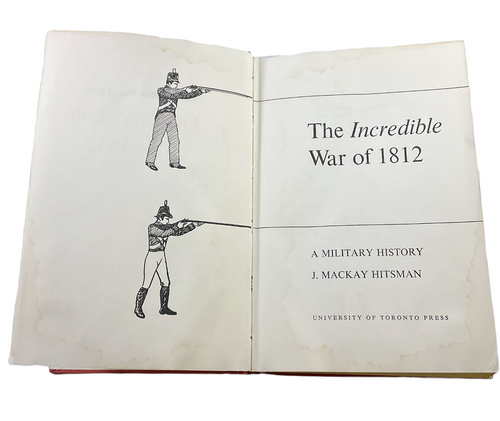 US British Canadian The Incredible War of 1812 Hardcover Reference Book
