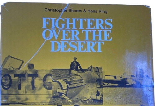 WW2 British German Fighters Over the Desert Hardcover Reference Book