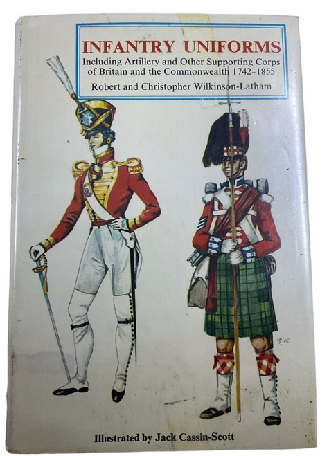 British Infantry Uniforms 1742 to 1855 Hardcover Reference Book