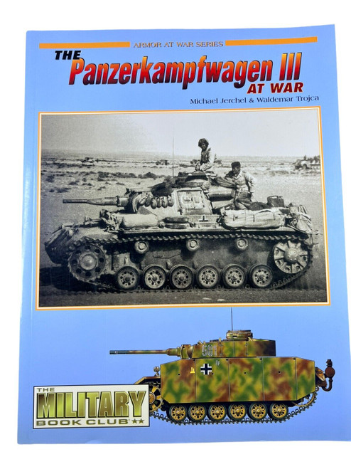 WW2 German The Panzerkampfwagen 3 at War Softcover Reference Book