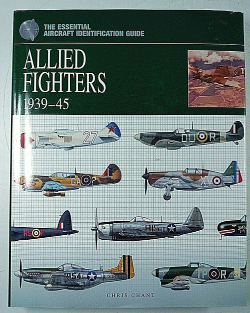 WW2 British US Allied Fighters 1939 to 1945 Hardcover Reference Book