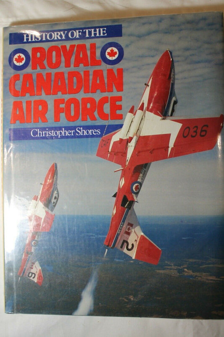 WW1 WW2 Korea Canadian History Of The RCAF Reference Book