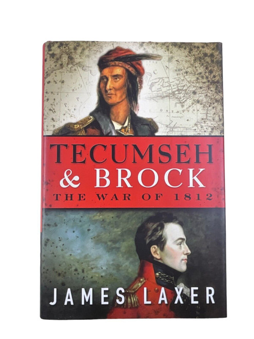 US British Canadian War 1812 Tecumseh and Brock The War of 1812 Reference Book
