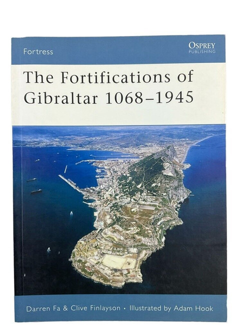 British Fortifications of Gibraltar 1068-1945 Osprey Soft Cover Reference Book