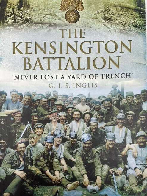 WW1 British BEF Kensington Battalion 22nd Royal Fusiliers Reference Book
