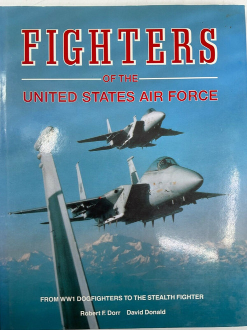 US USAF Fighters Of The USAF Dorr Donald  HC Reference Book