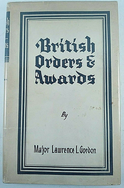 WW2 British Orders and Awards Gordon Reference Book