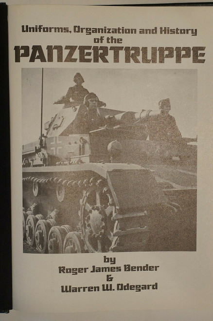 WW2 German Uniforms Organization & History of the Panzertruppe Reference Book