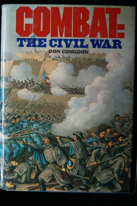 US Civil War Combat The Civil War Reference Book
