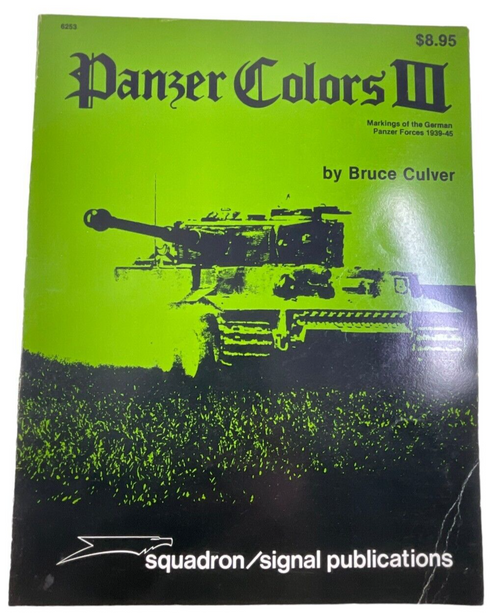 WW2 German Panzer Colors 3 Squadron Signal Iss 6253 Softcover Reference Book