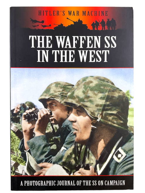 WW2 German Hitlers War Machine The Waffen SS in the West SC Reference Book