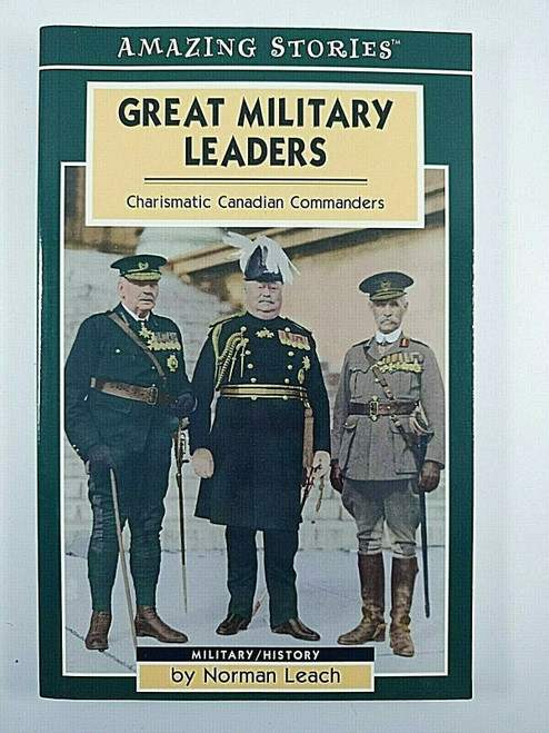 WW1 Canadian CEF Great Military Leaders Reference Book