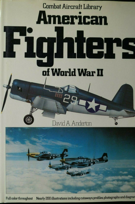 US USAF USN American Fighters OF World War 2 Reference Book