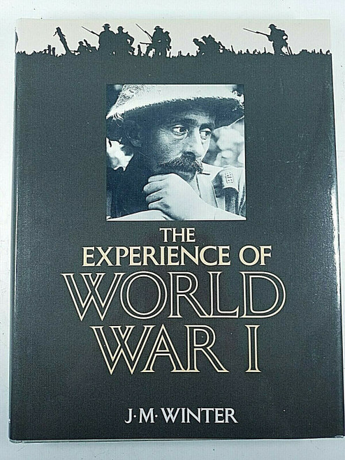 WW1 British German US The Experience of WW1 Reference Book