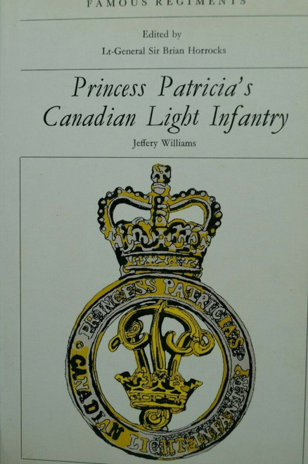 WW1 WW2 Korea Princess Patricias Canadian Light Infantry Hard Cover Reference Book