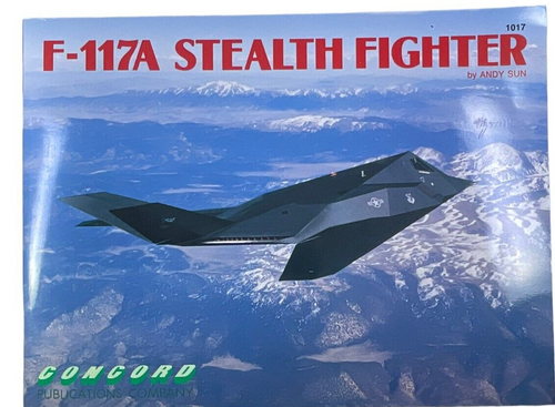 US USAF F117A Stealth Fighter Concord No 1017 Softcover Reference Book